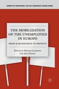 bokomslag The Mobilization of the Unemployed in Europe