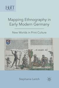 bokomslag Mapping Ethnography in Early Modern Germany