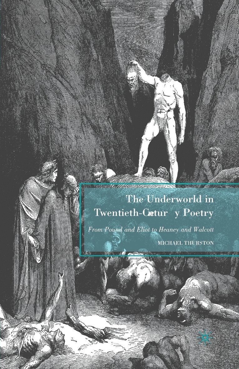 The Underworld in Twentieth-Century Poetry 1