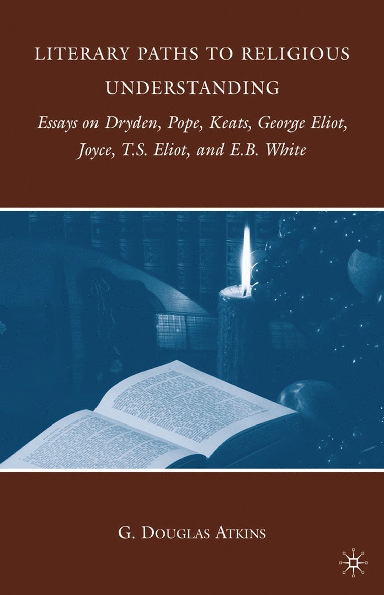 G. Atkins - Literary Paths to Religious Understanding, Häftad