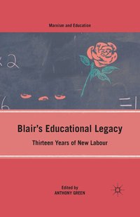 bokomslag Blairs Educational Legacy