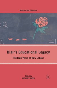 bokomslag Blair's Educational Legacy