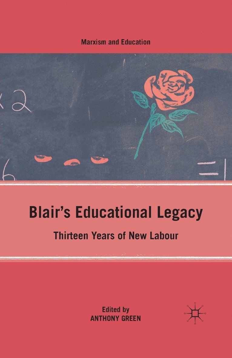 A. Green - Blair’s Educational Legacy, Häftad