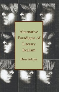 bokomslag Alternative Paradigms of Literary Realism