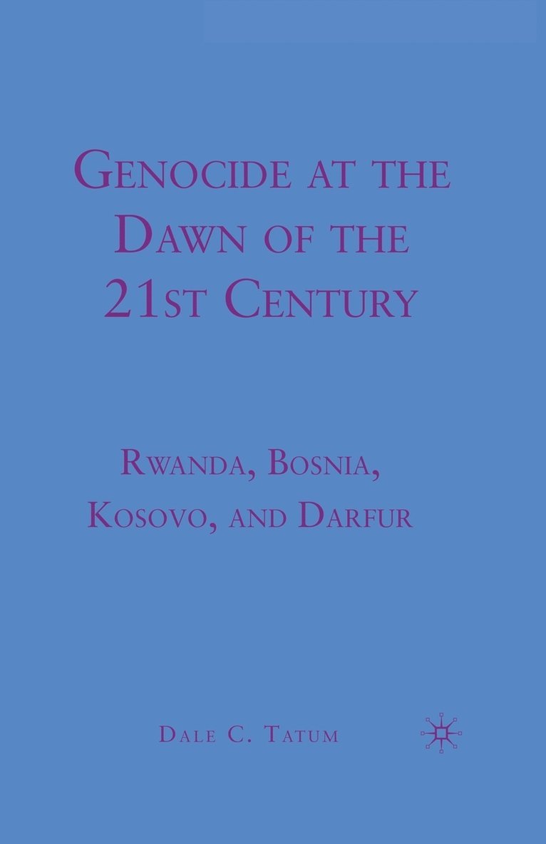 D. Tatum - Genocide at the Dawn of the Twenty-First Century, Häftad