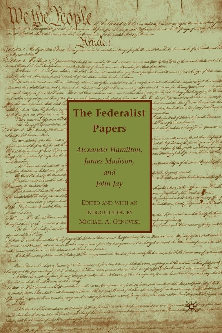 The Federalist Papers 1