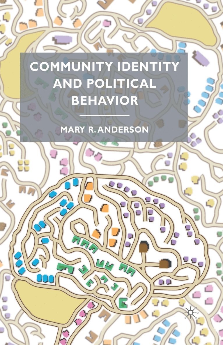 Community Identity and Political Behavior
