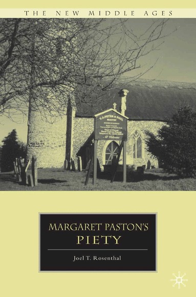J. Rosenthal - Margaret Paston’s Piety, Häftad