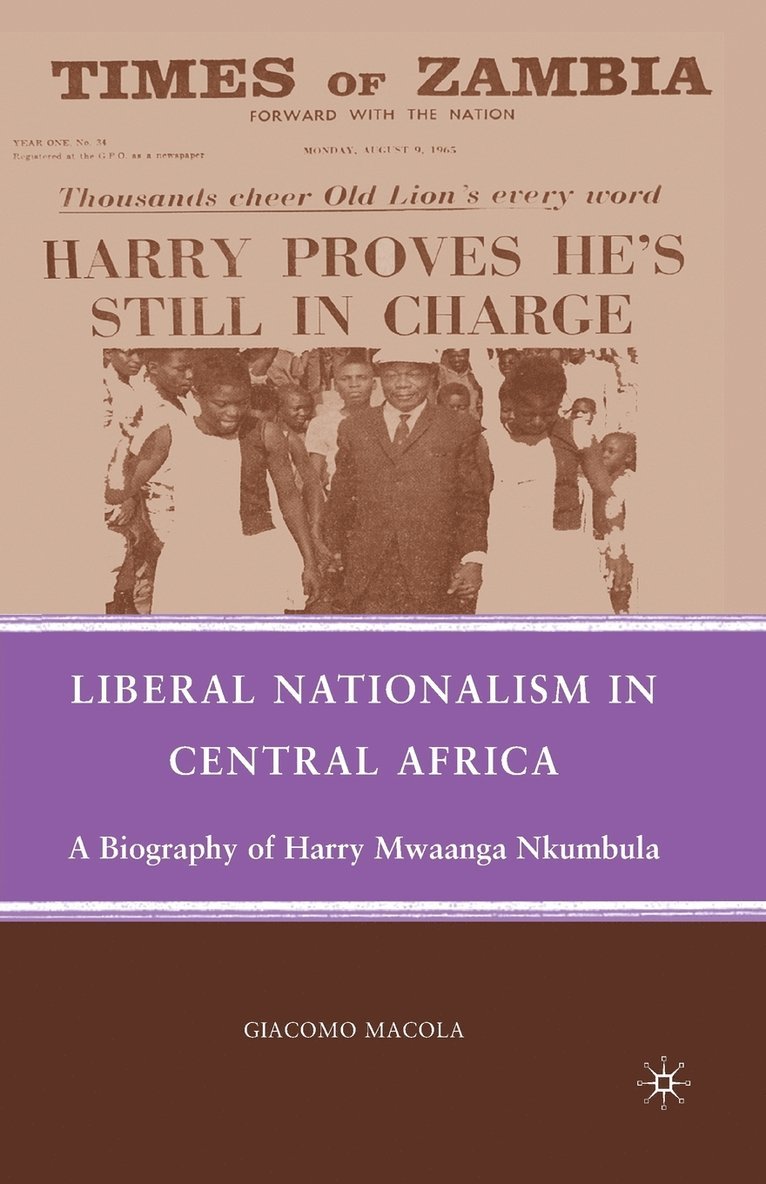 Liberal Nationalism in Central Africa 1