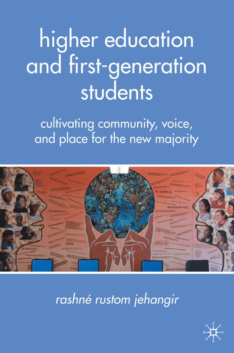 R. Jehangir - Higher Education and First-Generation Students, Häftad