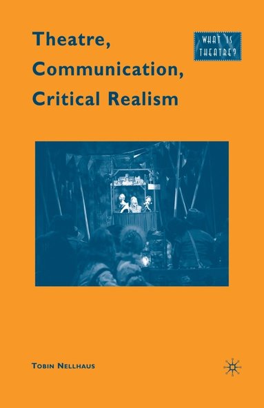 bokomslag Theatre, Communication, Critical Realism