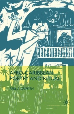 bokomslag Afro-Caribbean Poetry and Ritual