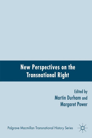 M. Durham - New Perspectives on the Transnational Right, Häftad