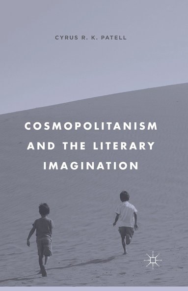 bokomslag Cosmopolitanism and the Literary Imagination