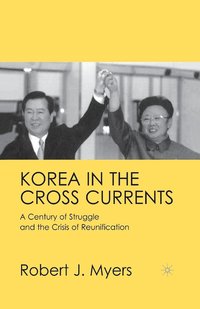 bokomslag Korea in the Cross Currents