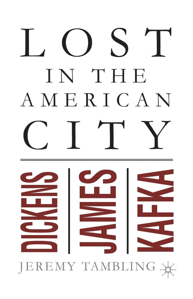 J. Tambling - Lost in the American City, Häftad