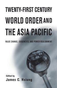 bokomslag Twenty-First Century World Order and the Asia Pacific