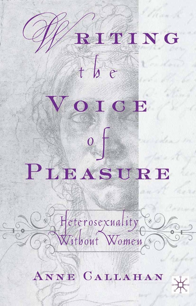A. Callahan - Writing the Voice of Pleasure, Häftad