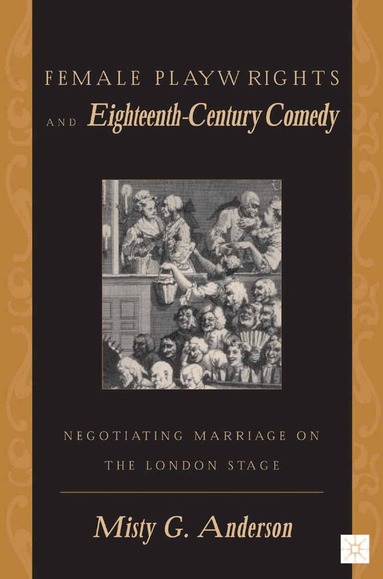 M. Anderson - Female Playwrights and Eighteenth-Century Comedy, Häftad