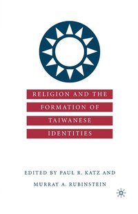 bokomslag Religion and the Formation of Taiwanese Identities