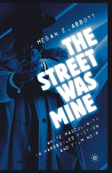 bokomslag Street Was Mine
