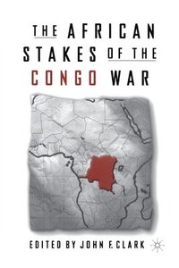 bokomslag The African Stakes of the Congo War