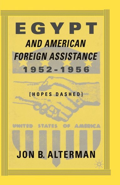 bokomslag Egypt and American Foreign Assistance 19521956