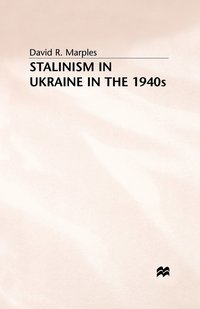 bokomslag STALINISM in UKRAINE in the 1940s