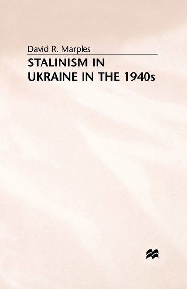 bokomslag STALINISM in UKRAINE in the 1940s