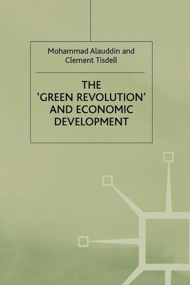 bokomslag The 'Green Revolution' and Economic Development