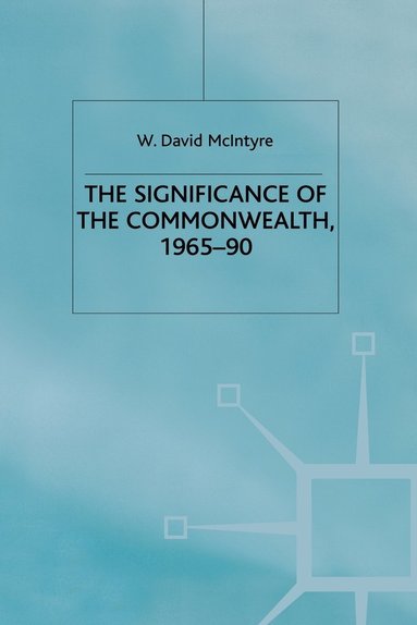 bokomslag Significance of the Commonwealth, 1965-90