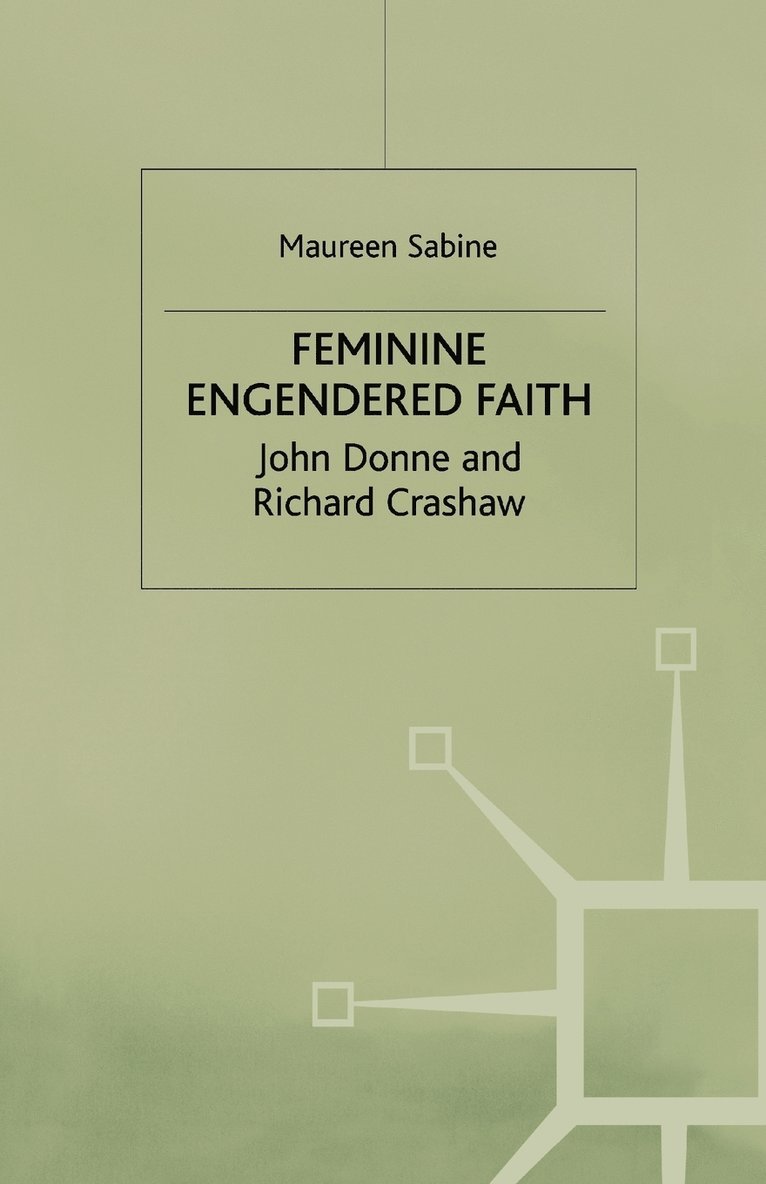 M. Sabine - Feminine Engendered Faith, Häftad