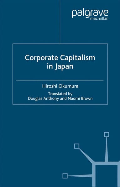 H. Okumura - Corporate Capitslism in Japan, Häftad