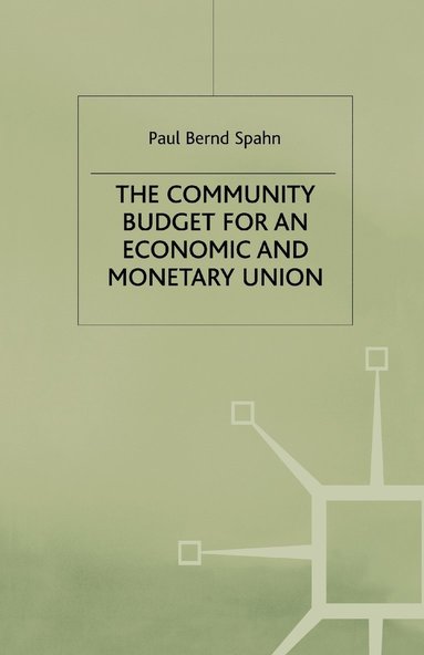 bokomslag The Community Budget for an Economic and Monetary Union