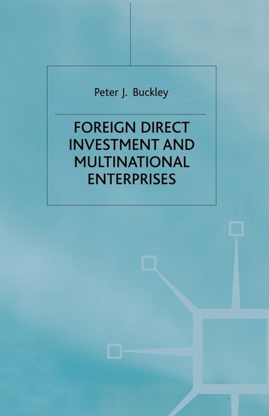 bokomslag Foreign Direct Investment and Multinational Enterprises