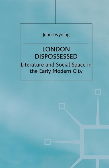 bokomslag London Dispossessed