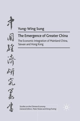 bokomslag The Emergence of Greater China