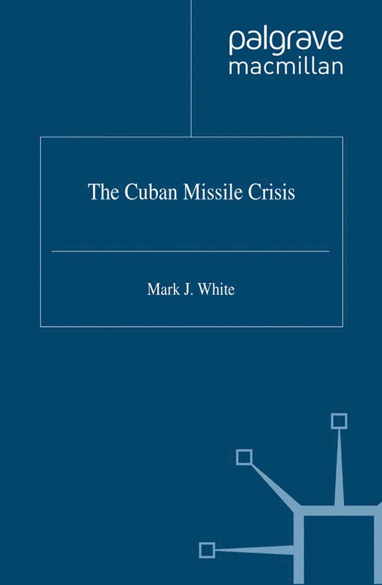 M. White - Cuban Missile Crisis, Häftad