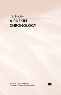 bokomslag A Ruskin Chronology