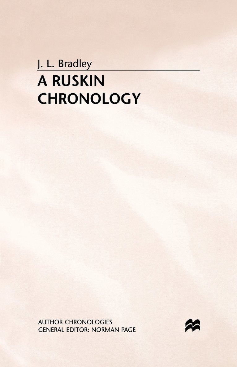 A Ruskin Chronology 1