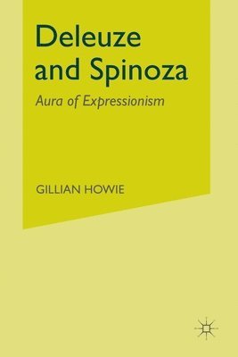 bokomslag Deleuze and Spinoza