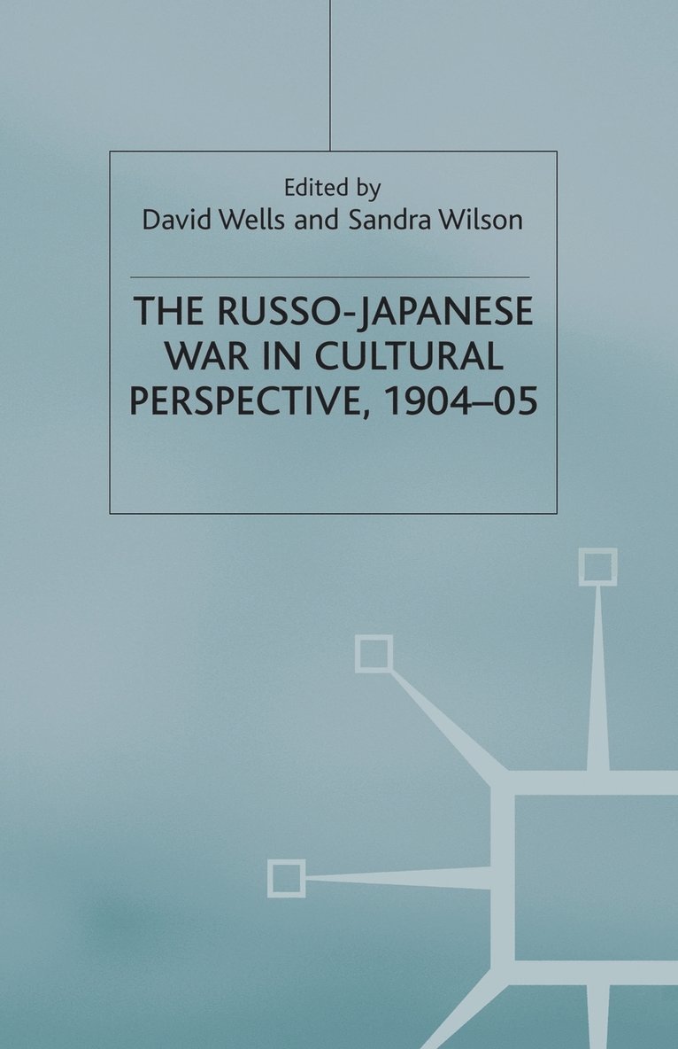 Russo-Japanese War in Cultural Perspective, 1904–05