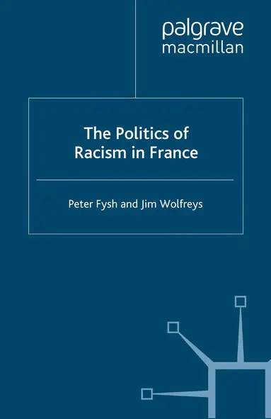 P. Fysh, J. Wolfreys - Politics of Racism in France, Häftad