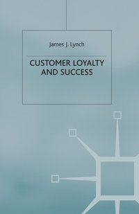 bokomslag Customer Loyalty and Success