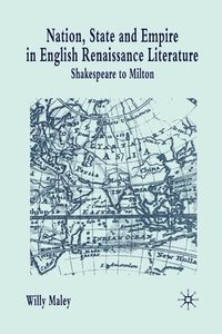 bokomslag Nation, State and Empire in English Renaissance Literature