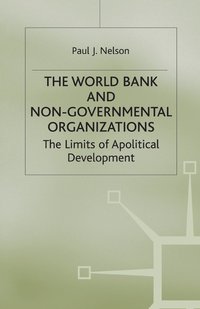 bokomslag The World Bank and Non-Governmental Organizations