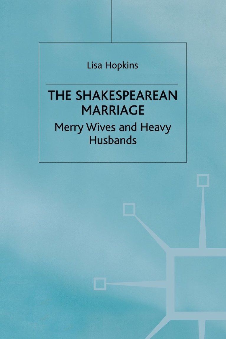 The Shakespearean Marriage 1