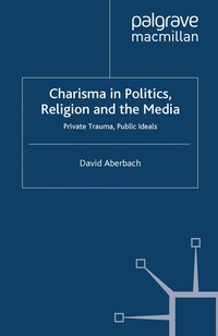 bokomslag Charisma in Politics, Religion and the Media