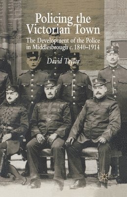 Policing the Victorian Town