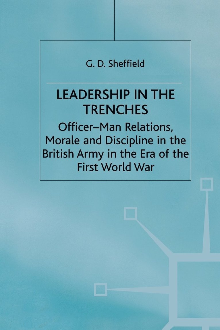 Leadership in the Trenches